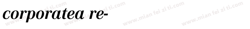 corporatea re字体转换
